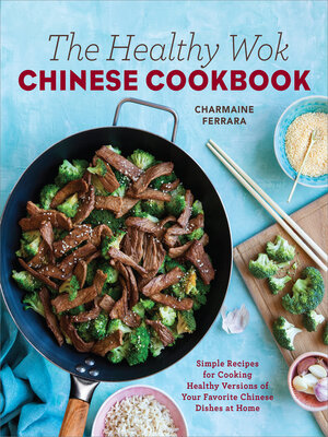 cover image of The Healthy Wok Chinese Cookbook